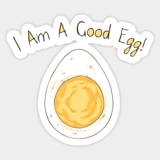 I Am a Good Egg! Sticker